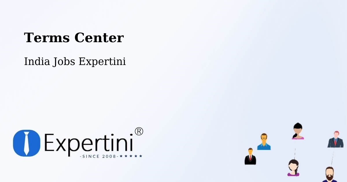 Terms Center - India Jobs Expertini